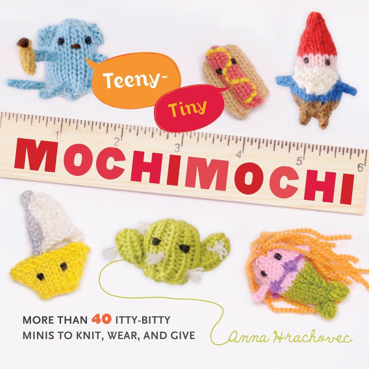 TeenyTiny Mochimochi: More Than 40 IttyBitty Minis to Knit, Wear, and Give,Used