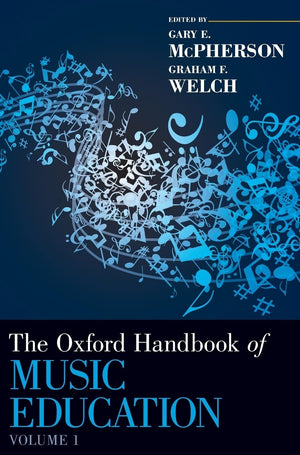 The Oxford Handbook of Music Education, Volume 1 (Oxford Handbooks),Used