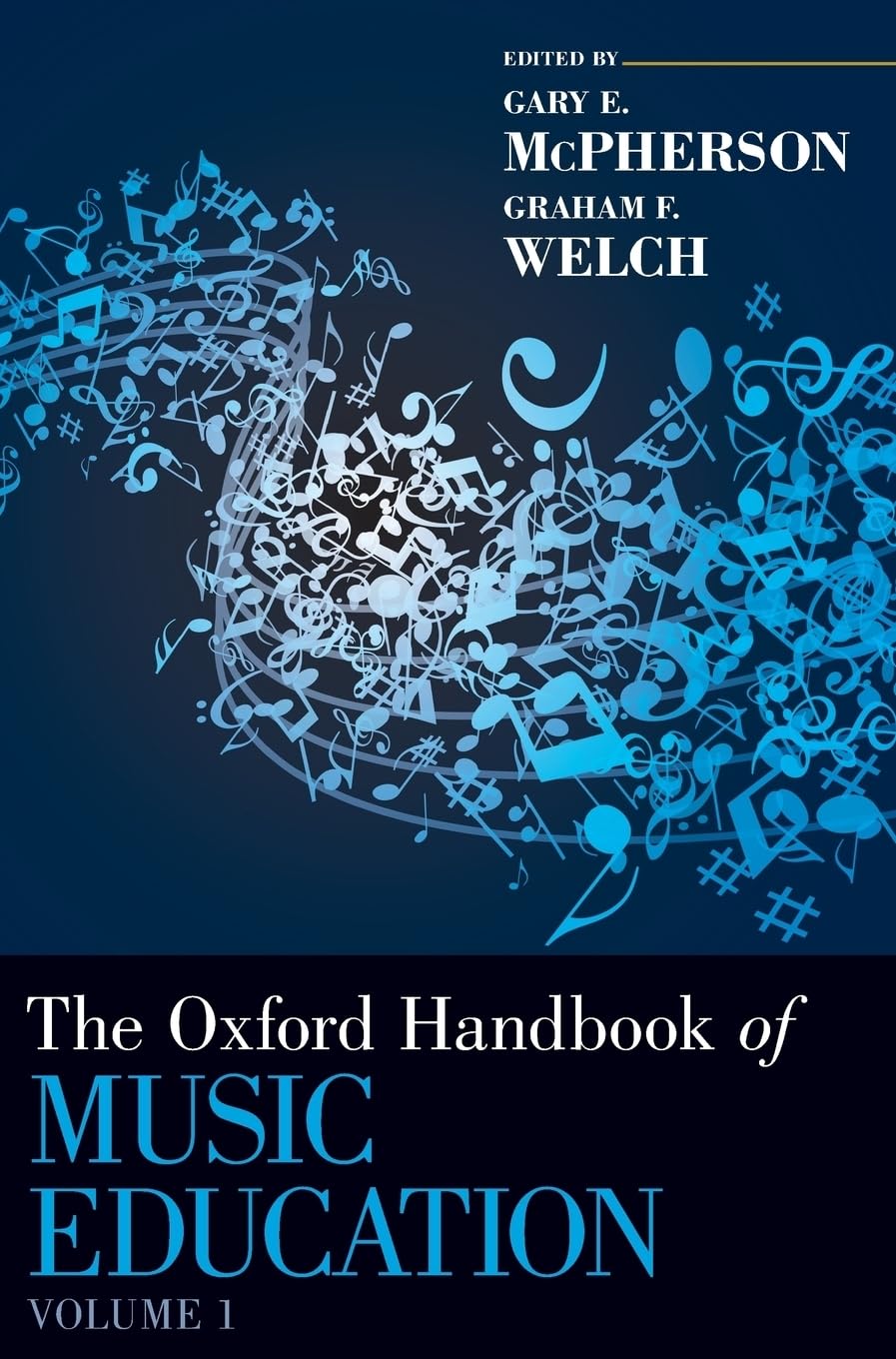The Oxford Handbook of Music Education, Volume 1 (Oxford Handbooks),Used