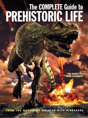 The Complete Guide to Prehistoric Life,New