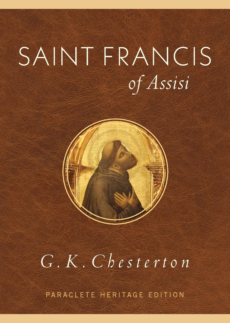Saint Francis of Assisi (Paraclete Heritage Edition),Used