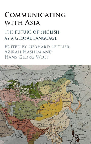Communicating with Asia: The Future of English as a Global Language,Used