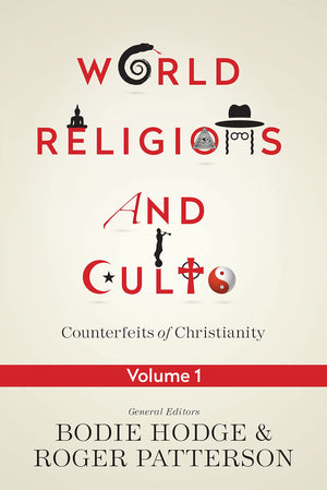 World Religions and Cults: Counterfeits of Christianity (Volume 1),Used
