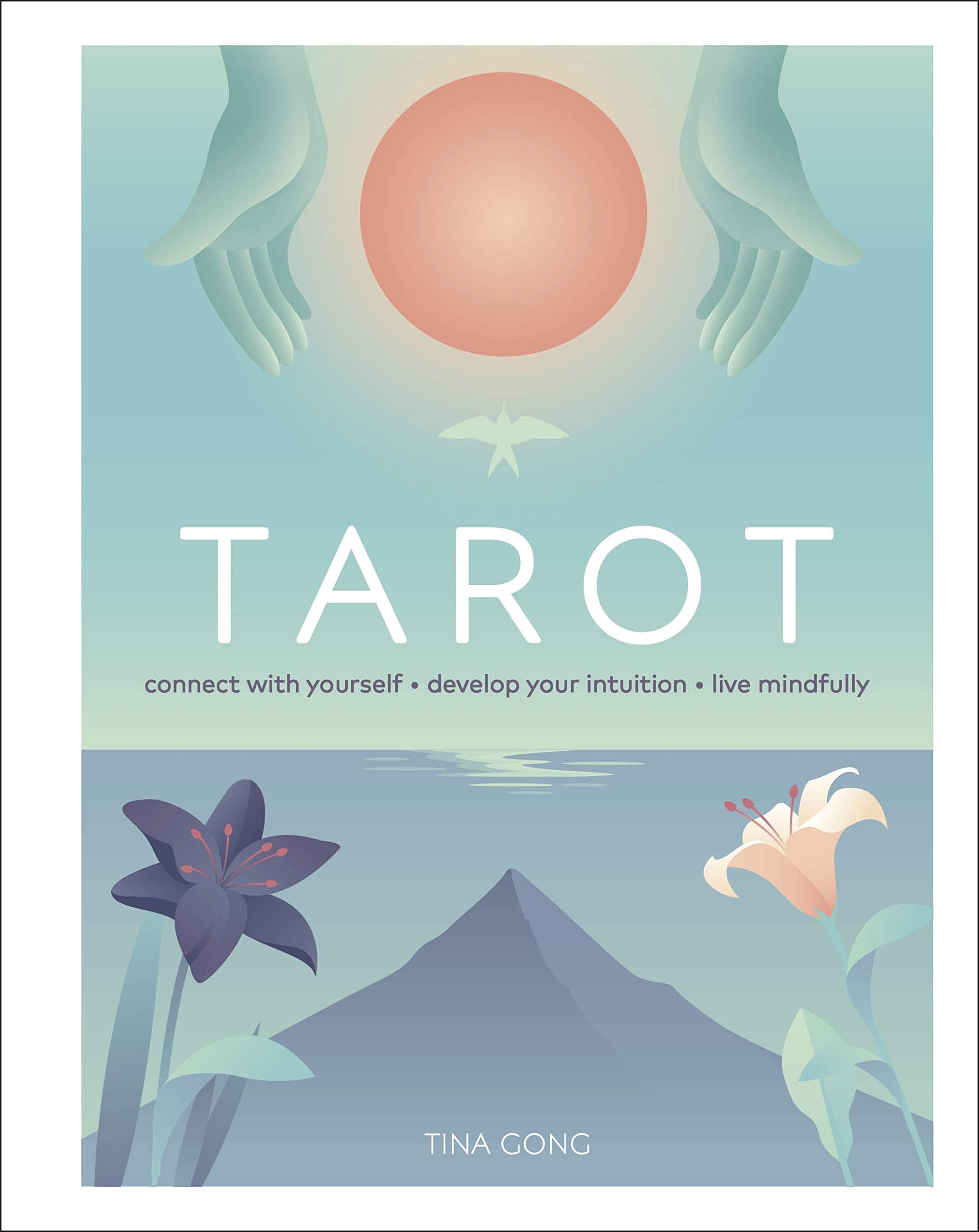 Tarot: Connect With Yourself, Develop Your Intuition, Live Mindfully,Used