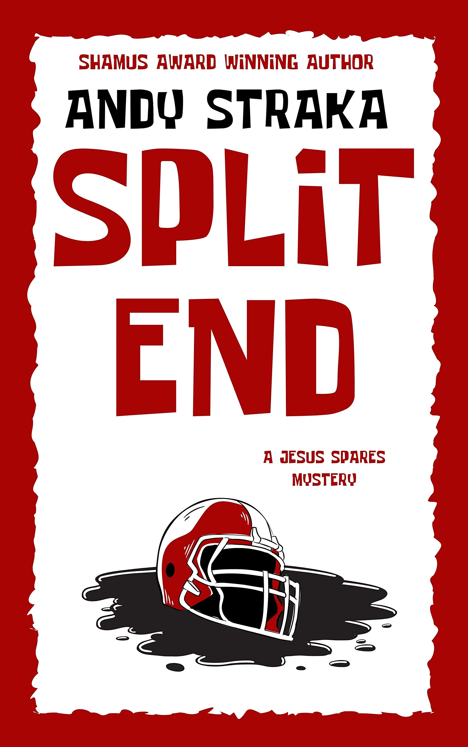 Split End: A Jesus Spares Mystery (Jesus Spares Mystery, 2),New