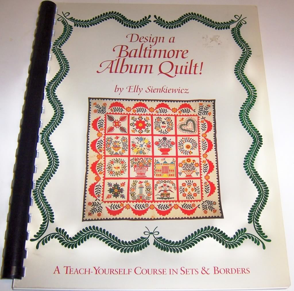 Design a Baltimore Album Quilt!: A TeachYourself Course in Sets and Borders,Used