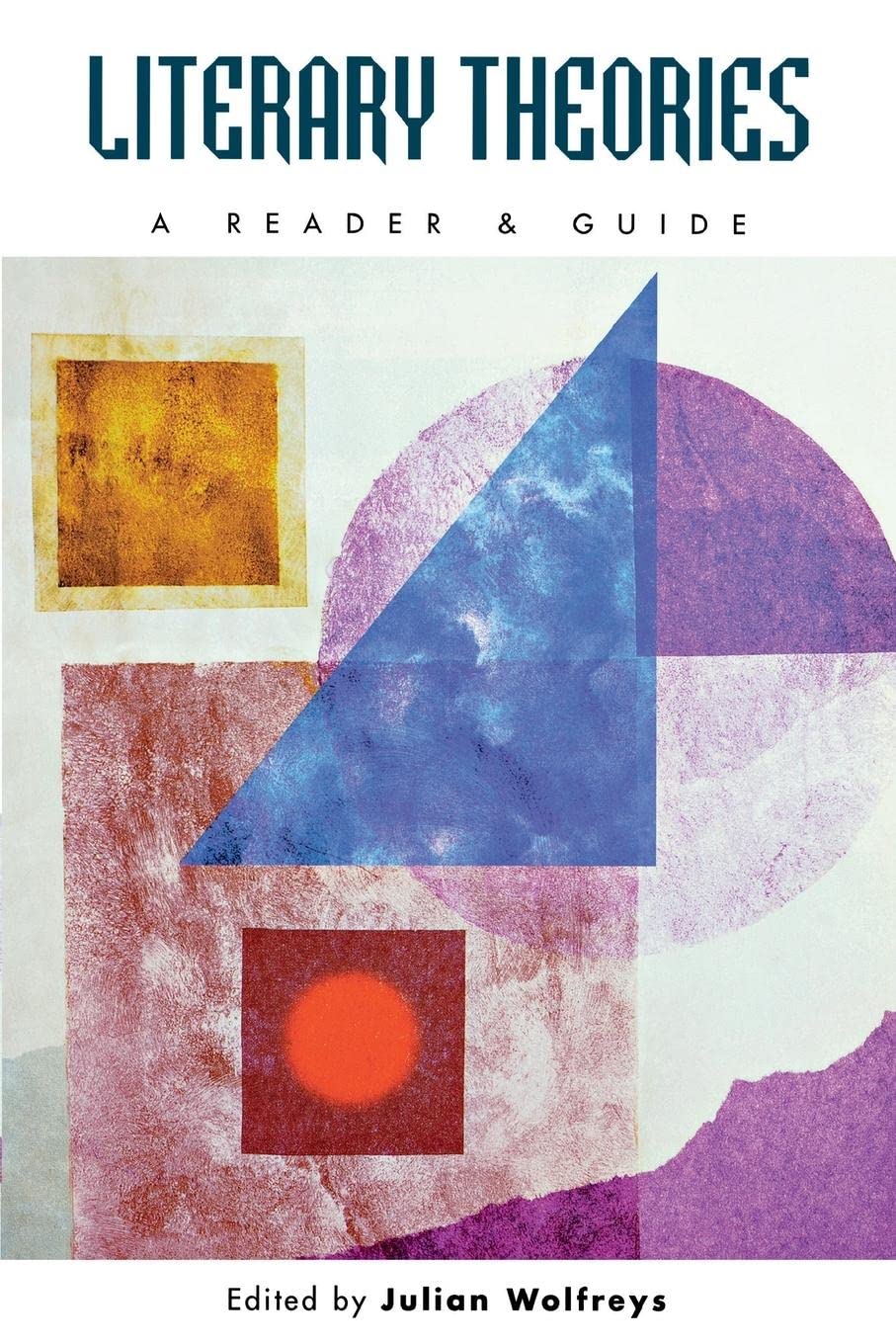 Literary Theories: A Reader and Guide,Used