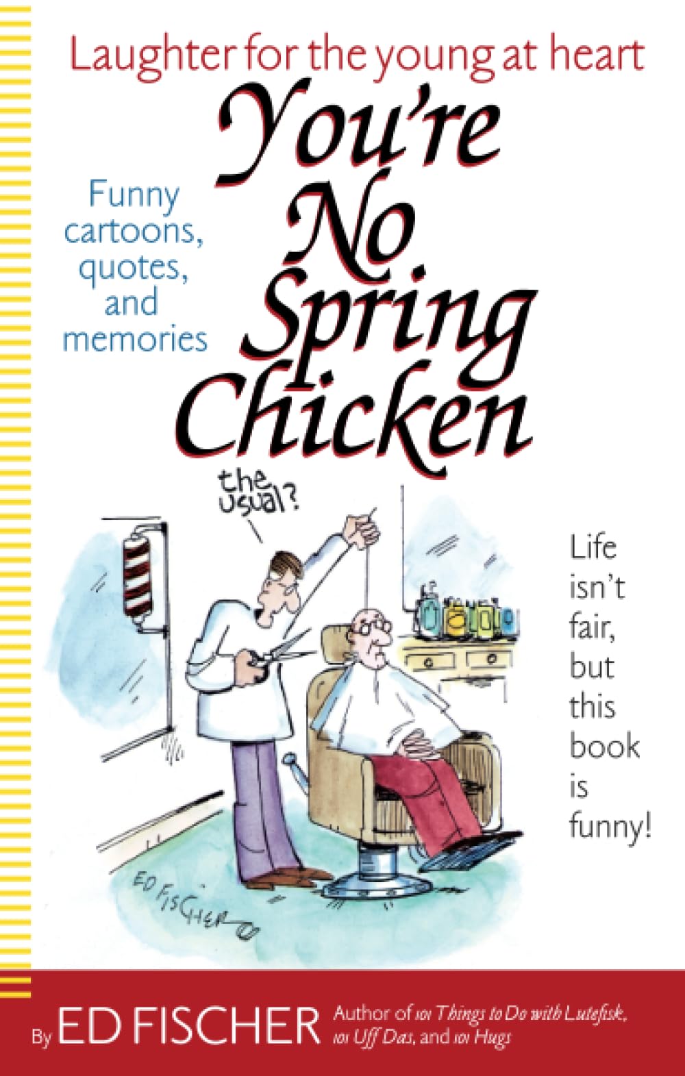 You'Re No Spring Chicken