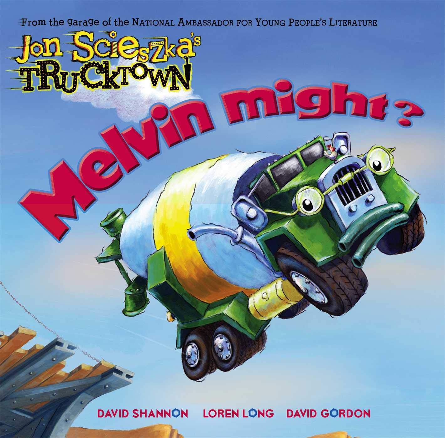Melvin Might? (Jon Scieszka's Trucktown),Used
