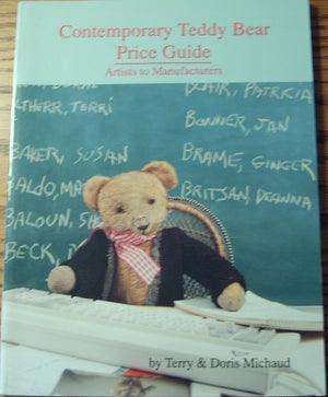 Contemporary Teddy Bear Price Guide: Artists to Manufacturers,Used
