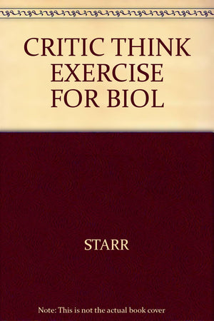 Critical Thinking Exercises Biology: C&a,Used