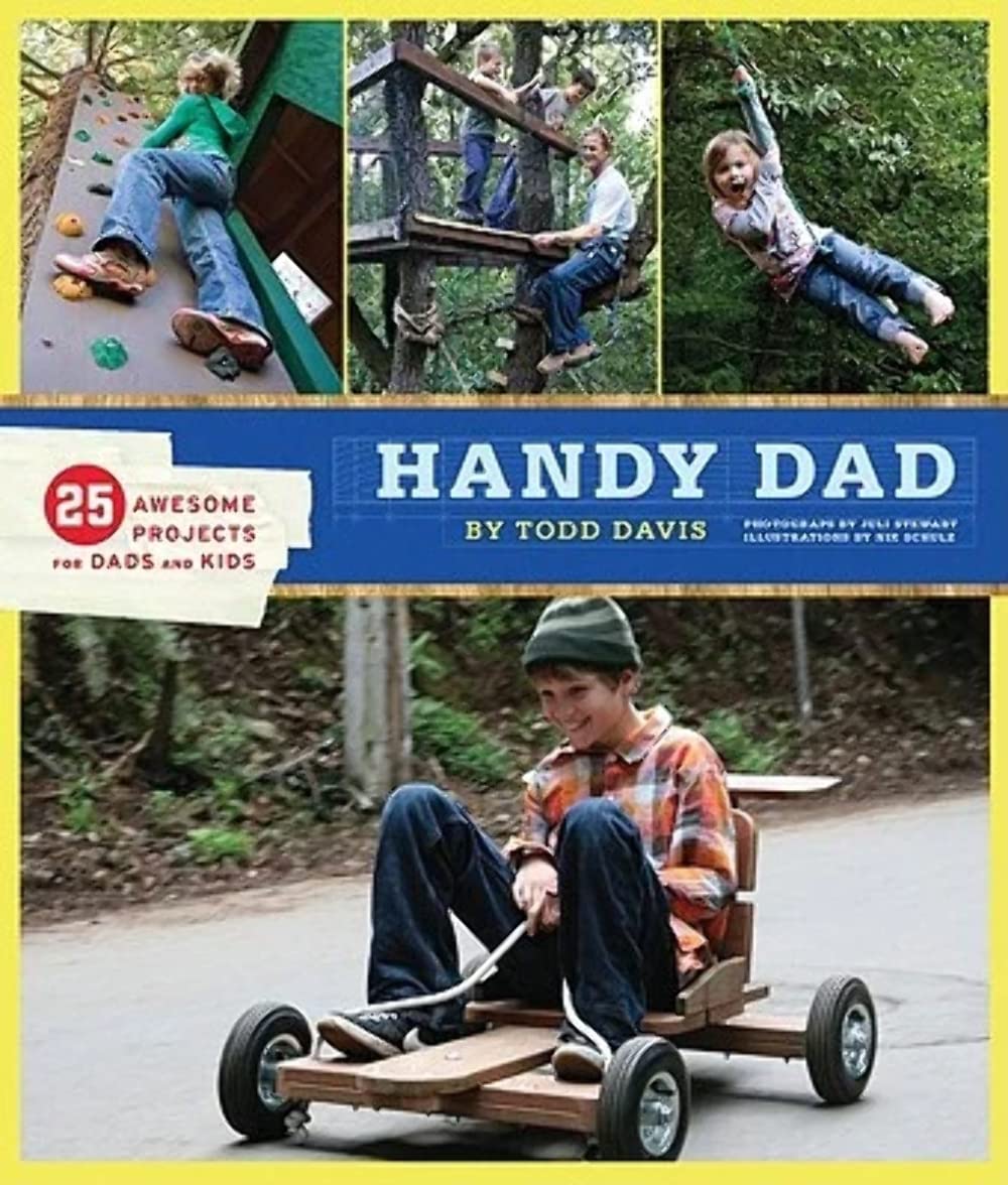 Handy Dad: 25 Awesome Projects for Dads and Kids,Used