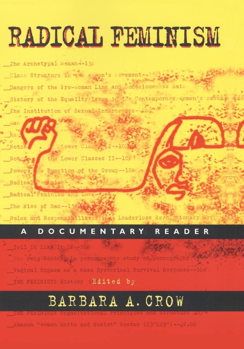 Radical Feminism: A Documentary Reader,Used