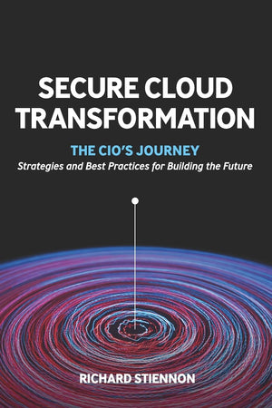 Secure Cloud Transformation: The CIO'S Journey,Used