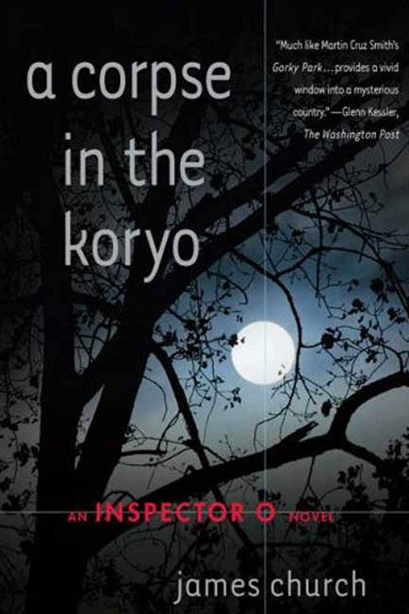 A Corpse in the Koryo (Inspector O Novels),Used