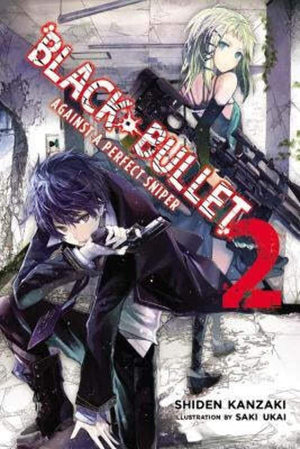Black Bullet, Vol. 2: Against A Perfect Sniper  Light Novel (Black Bullet (Light Novel), 2) (Volume 2)