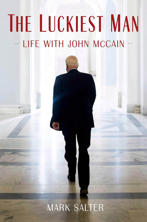 The Luckiest Man: Life with John McCain (Thorndike Press Large Print Biographies & Memoirs),Used
