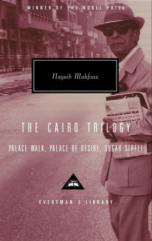 The Cairo Trilogy: Palace Walk, Palace of Desire, Sugar Street (Everyman's Library),Used