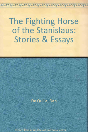 The Fighting Horse of the Stanislaus,Used