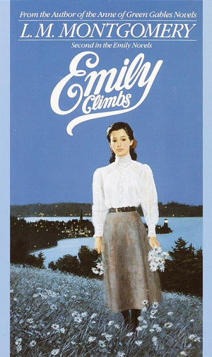 Emily Climbs (Emily Novels),New