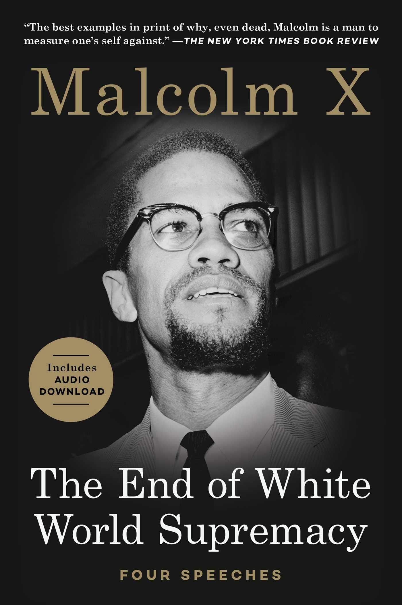 The End of White World Supremacy: Four Speeches,Used