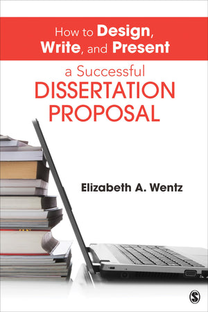 How to Design, Write, and Present a Successful Dissertation Proposal,Used