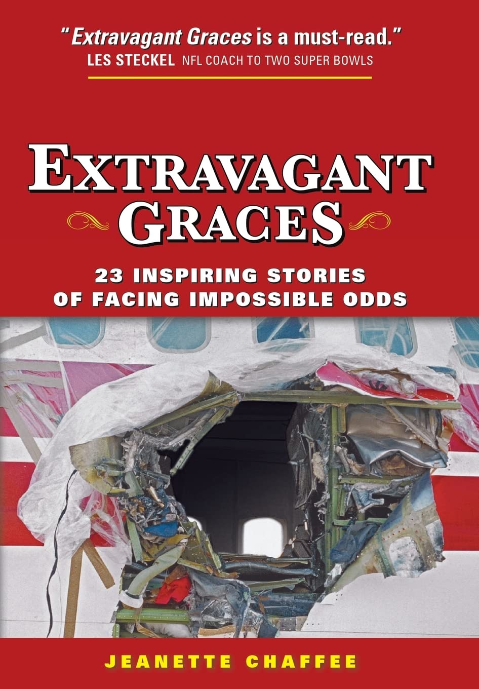 Extravagant Graces: 23 Inspiring Stories of Facing Impossible Odds,Used