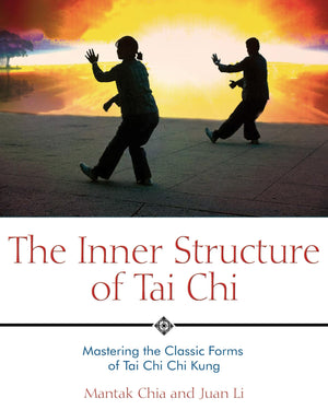The Inner Structure Of Tai Chi: Mastering The Classic Forms Of Tai Chi Chi Kung,Used