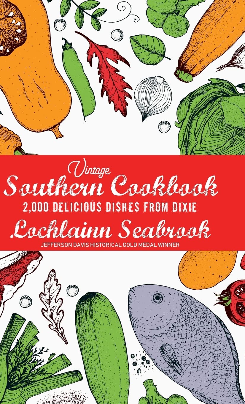 Vintage Southern Cookbook: 2,000 Delicious Dishes From Dixie,Used