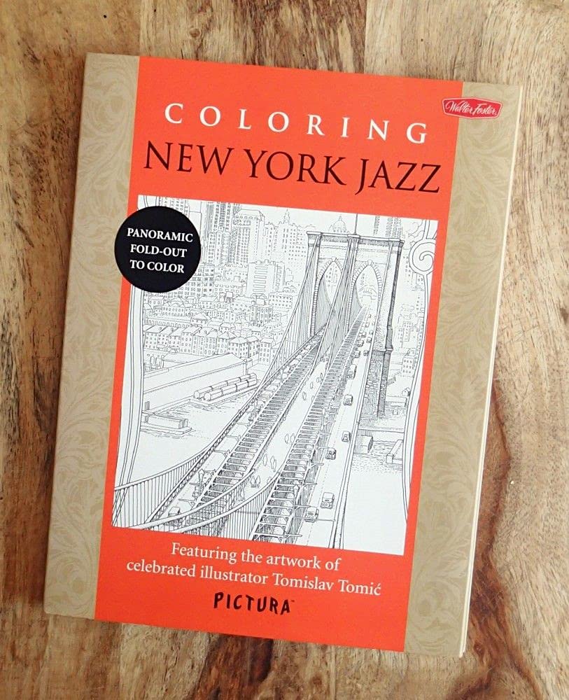 Coloring New York Jazz: Featuring The Artwork Of Celebrated Illustrator Tomislav Tomic (Picturatm)