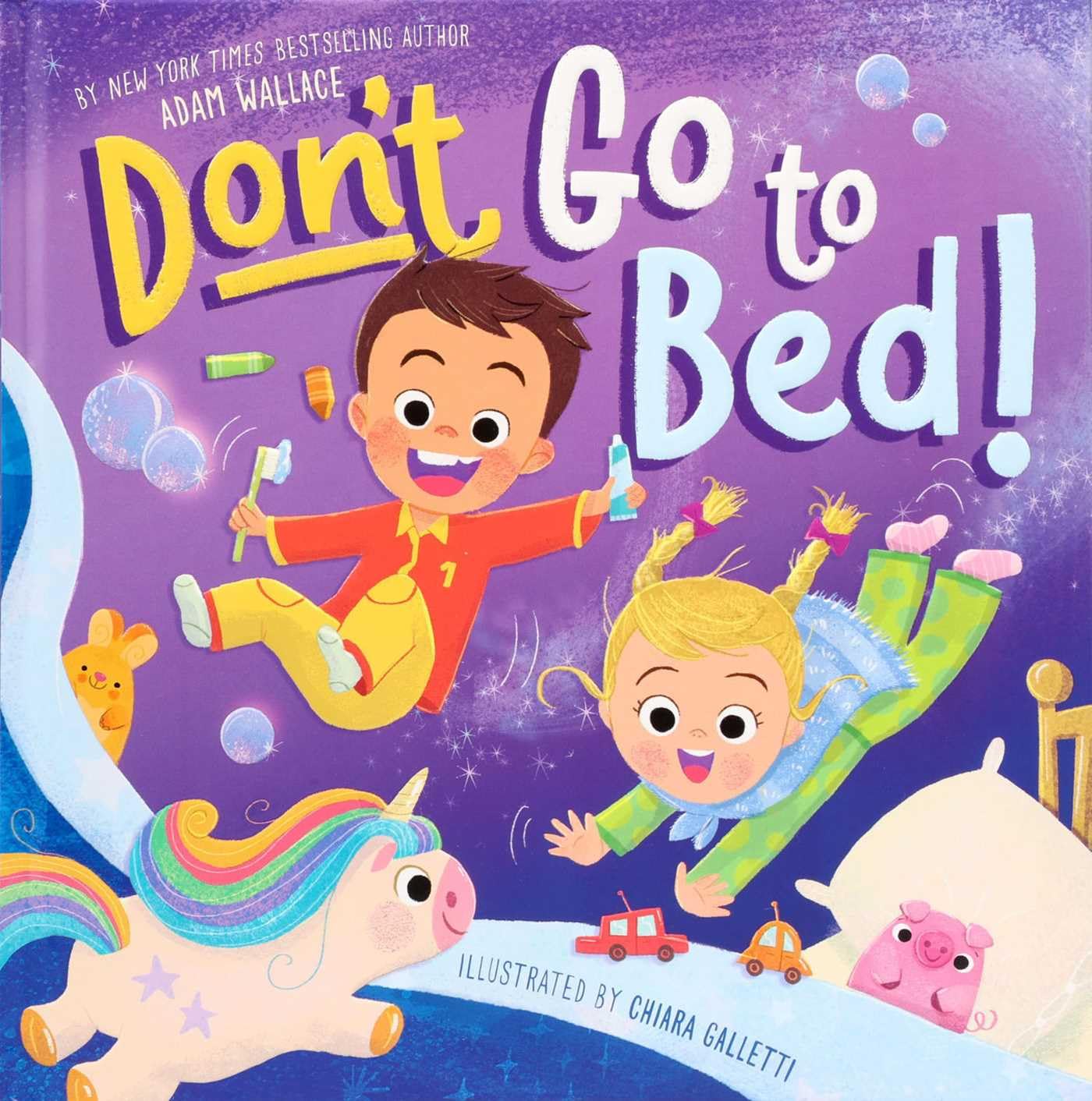DonT Go To Bed!