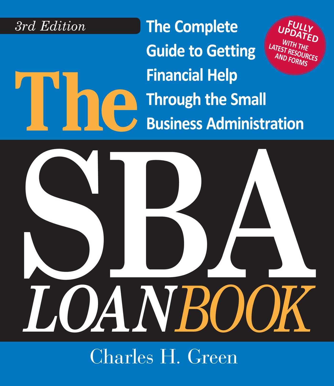 The SBA Loan Book: The Complete Guide to Getting Financial Help Through the Small Business Administration,Used