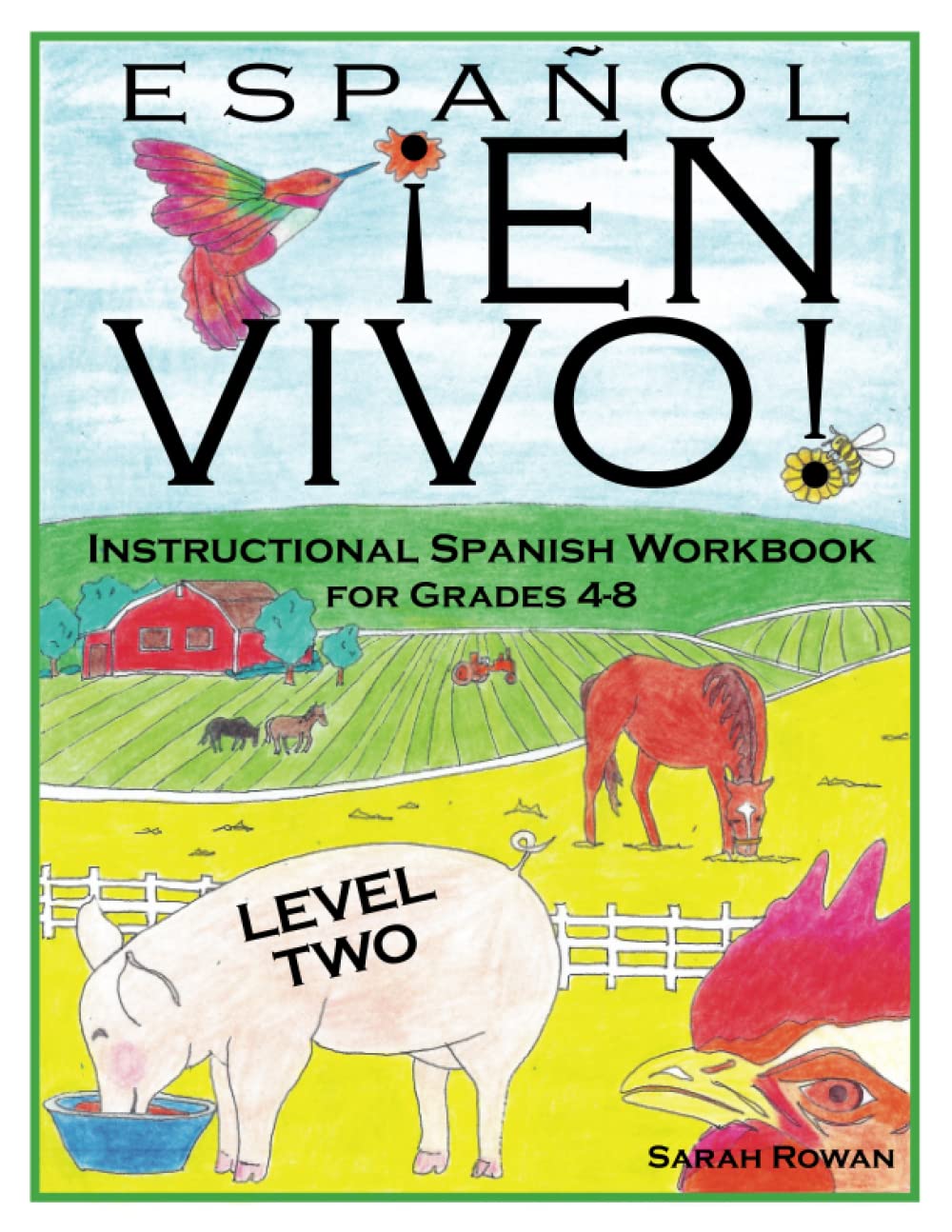 Espa?l En Vivo Level 2: Instructional Spanish Workbook for Grades 48 (Espa?l En Vivo Instructional Spanish Workbook Series for ,Used