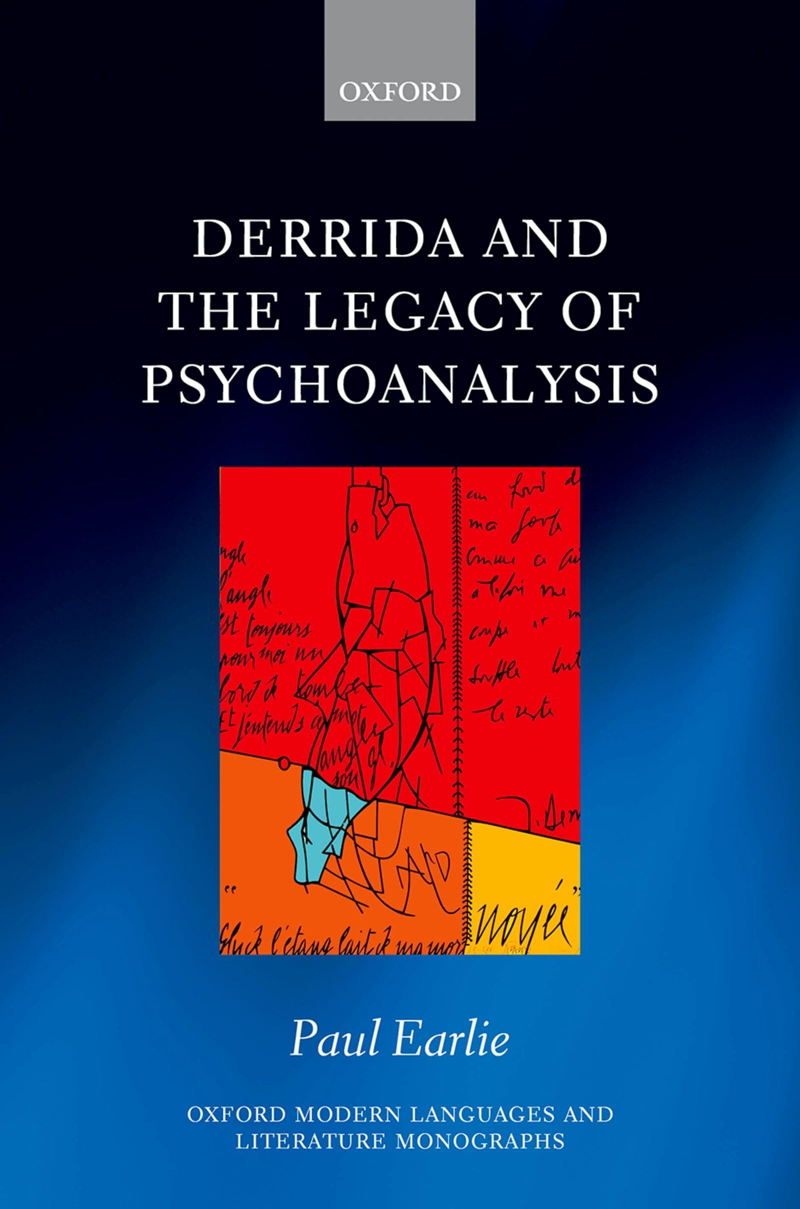 Derrida and the Legacy of Psychoanalysis (Oxford Modern Languages and Literature Monographs),Used