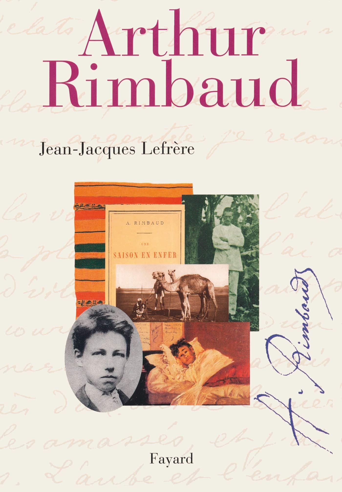 Arthur Rimbaud,Used
