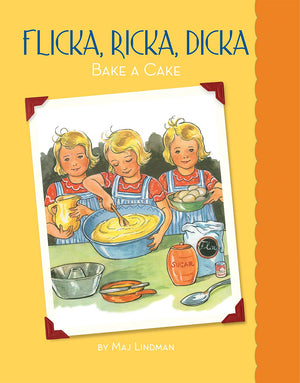 Flicka, Ricka, Dicka Bake A Cake,New
