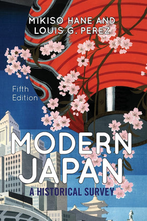Modern Japan: A Historical Survey,Used