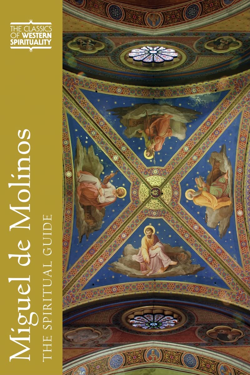 Miguel De Molinos (Cws): The Spiritual Guide (Classics Of Western Spirituality (Paperback)),Used