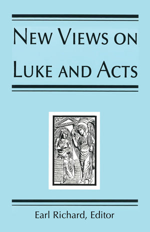 New Views On Luke And Acts-used