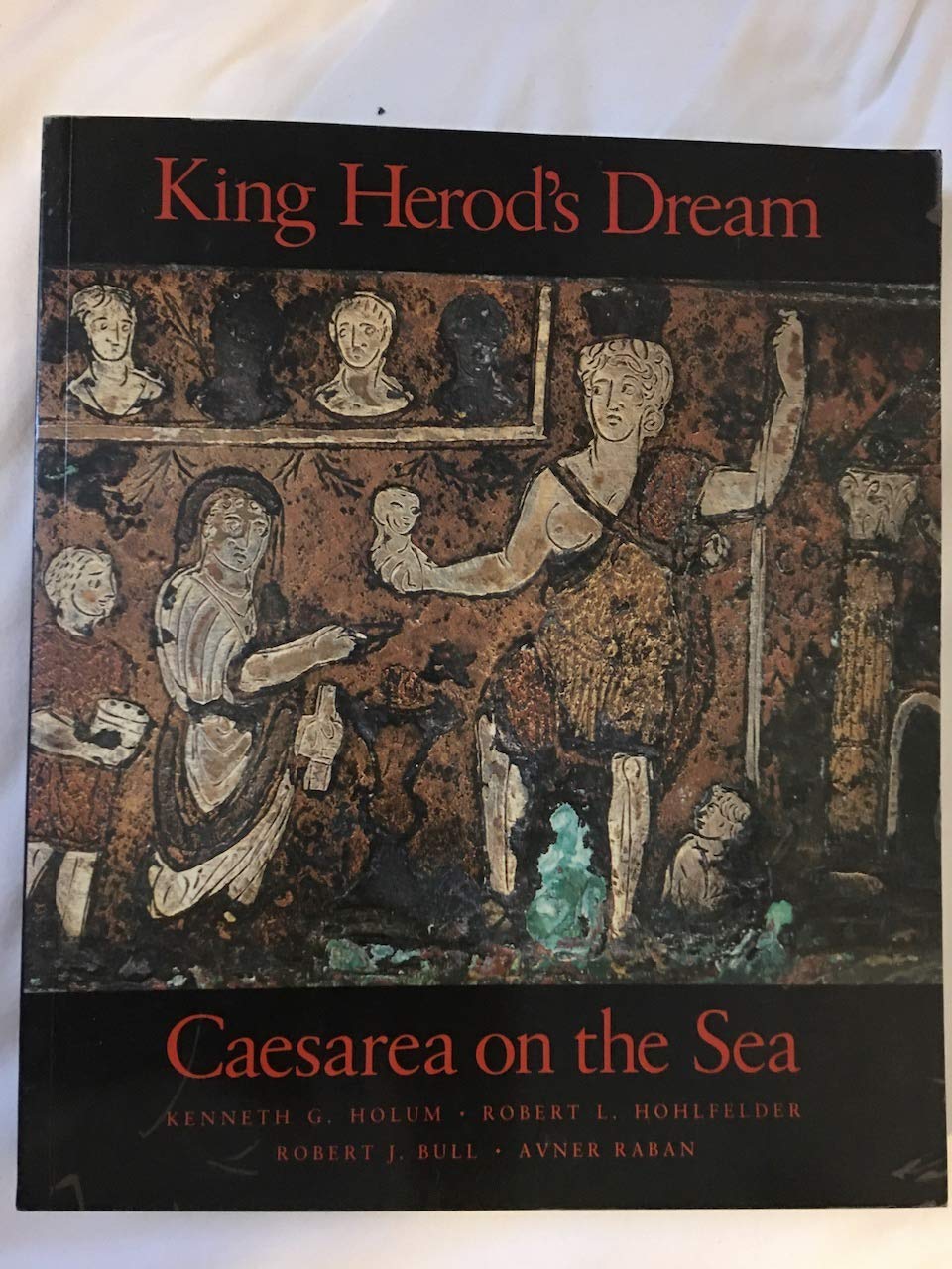 King Herod's Dream: Caesarea on the Sea,Used