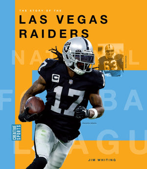 The Story Of The Las Vegas Raiders