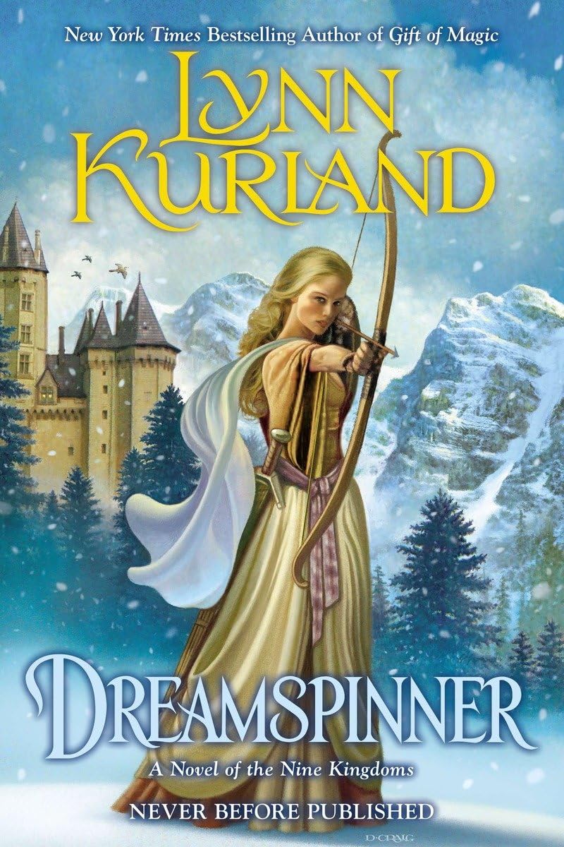 Dreamspinner (A Novel of the Nine Kingdoms),Used