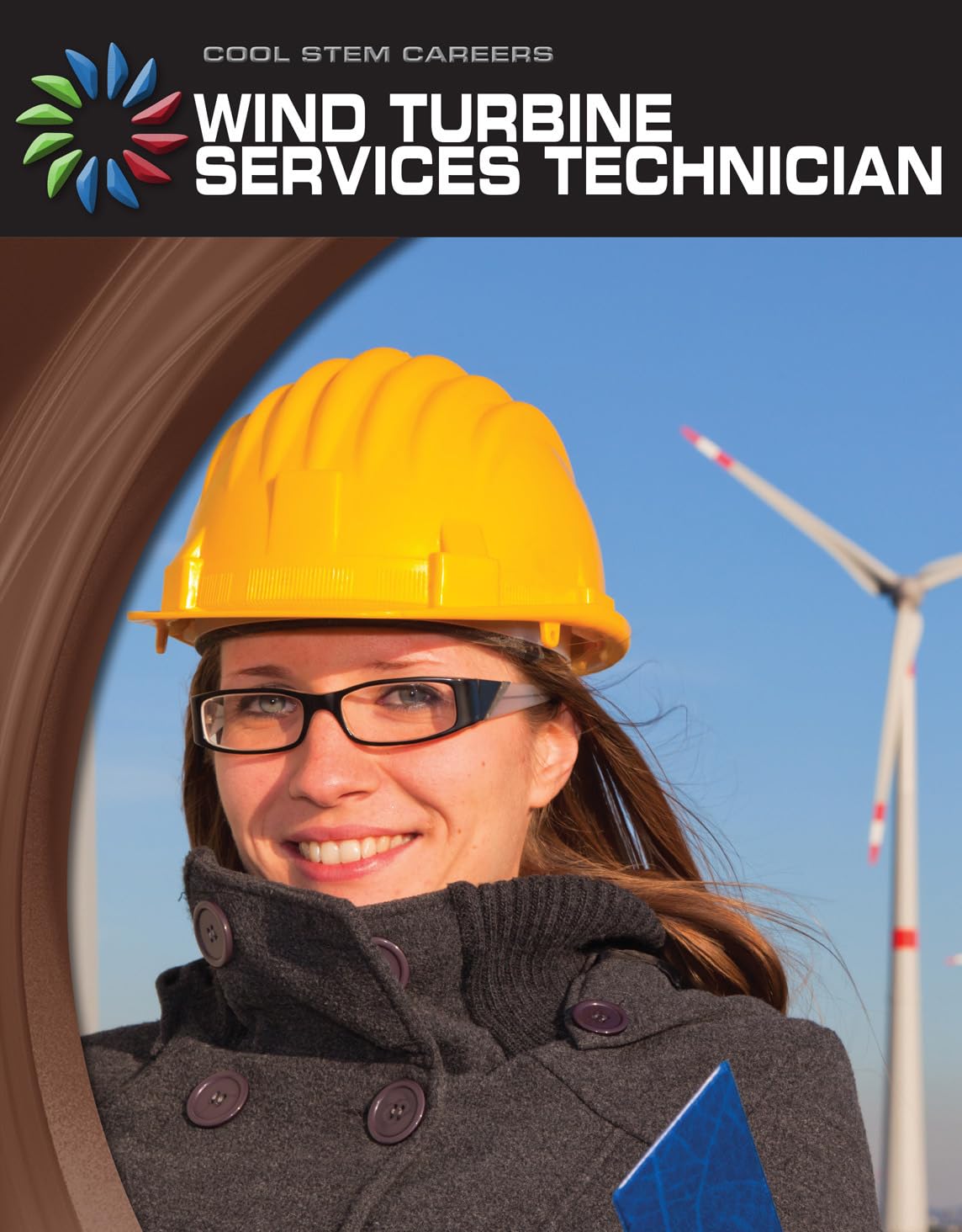 Wind Turbine Service Technician (21st Century Skills Library: Cool Stem Careers),Used