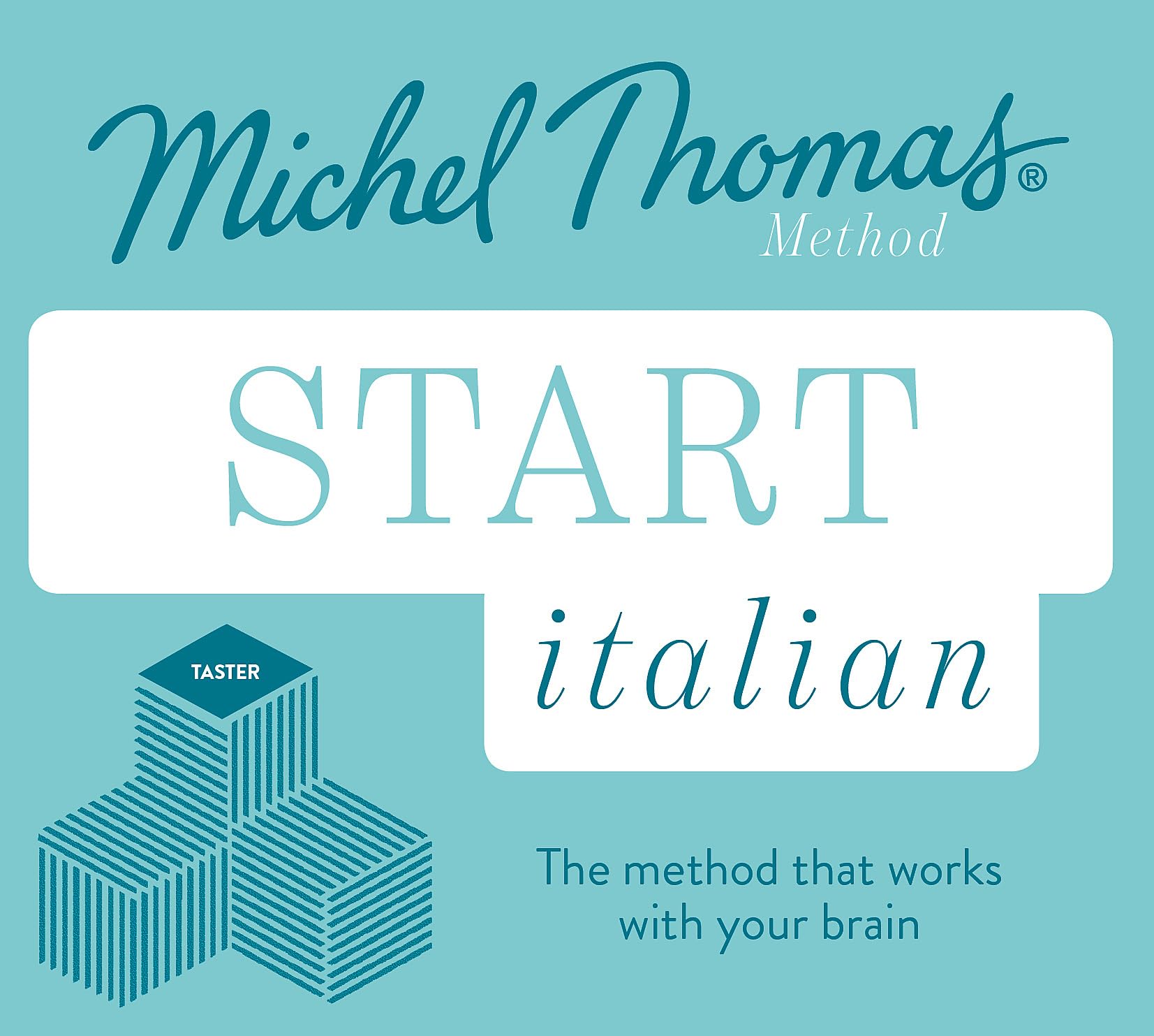 Start Italian (Learn Italian With The Michel Thomas Method)