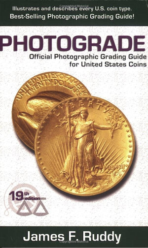 Photograde: Official Photographic Grading Guide for United States Coins, 19th Edition,Used
