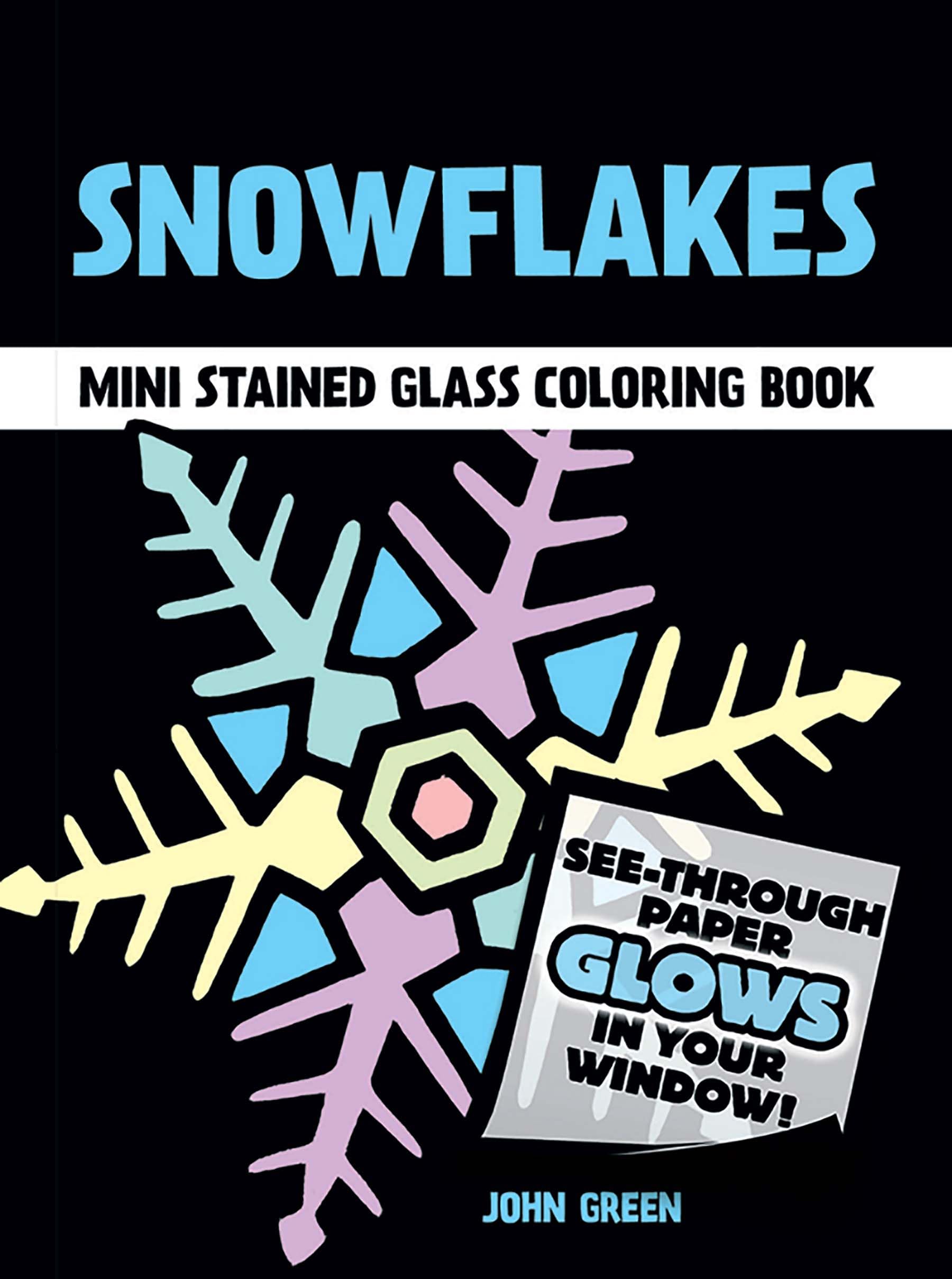 Snowflakes Mini Stained Glass Coloring Book (Dover Little Activity Books: Winter),Used