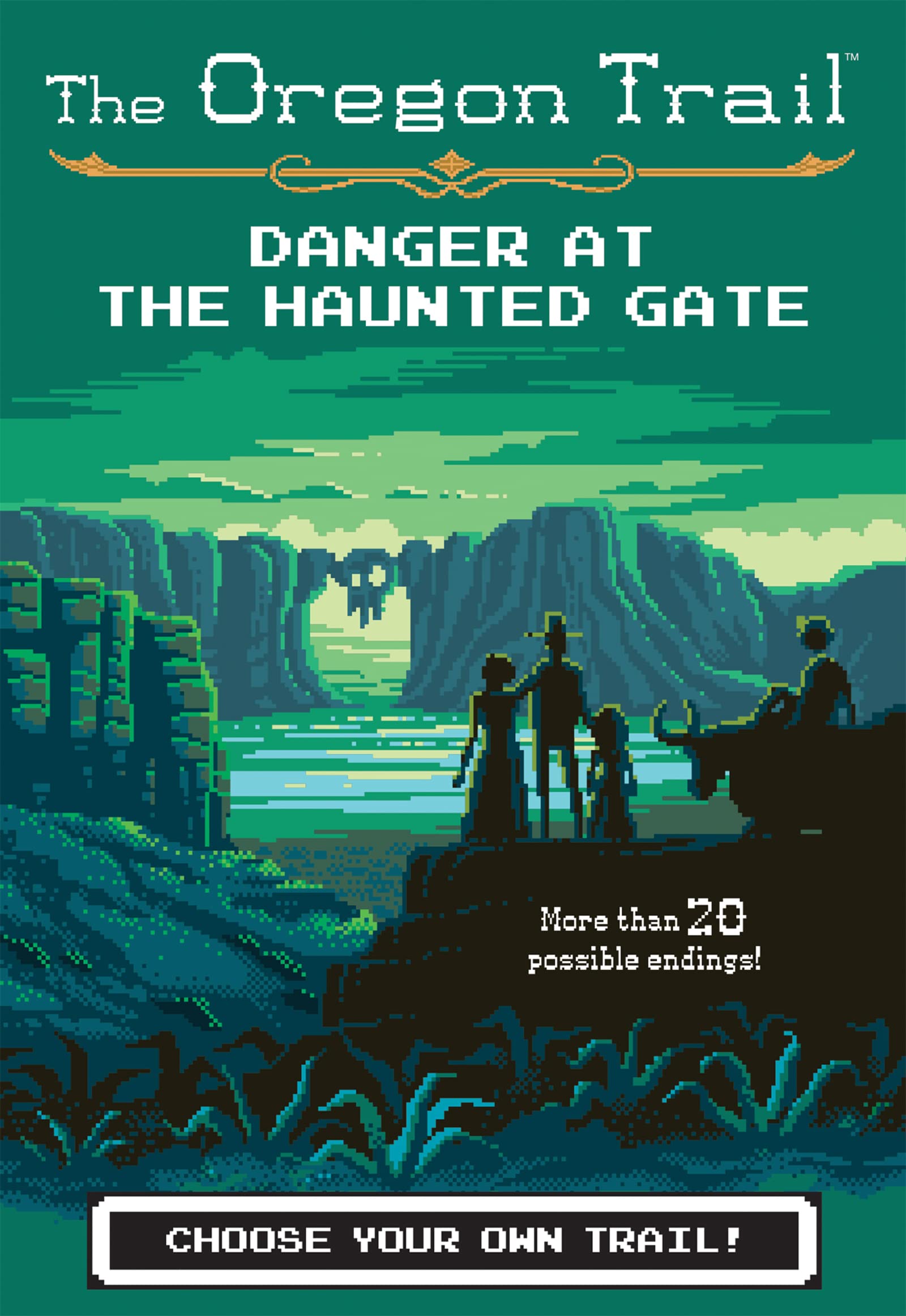 The Oregon Trail: Danger at the Haunted Gate (The Oregon Trail, 2),Used