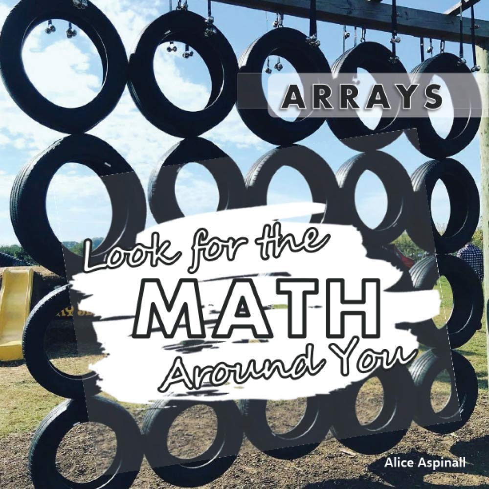Look for the Math Around You: Arrays,Used