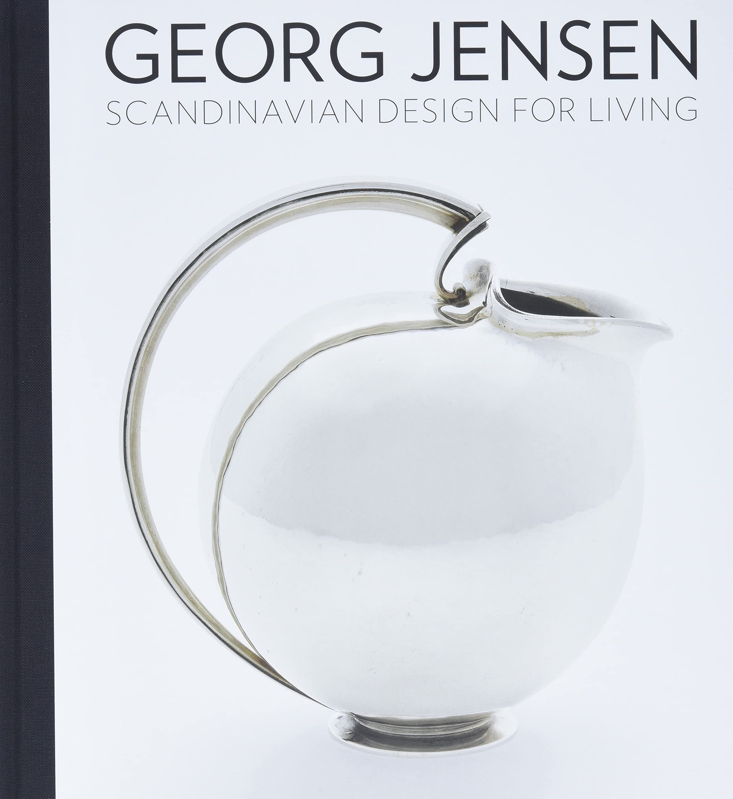 Georg Jensen: Scandinavian Design For Living