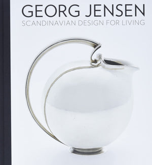 Georg Jensen: Scandinavian Design For Living